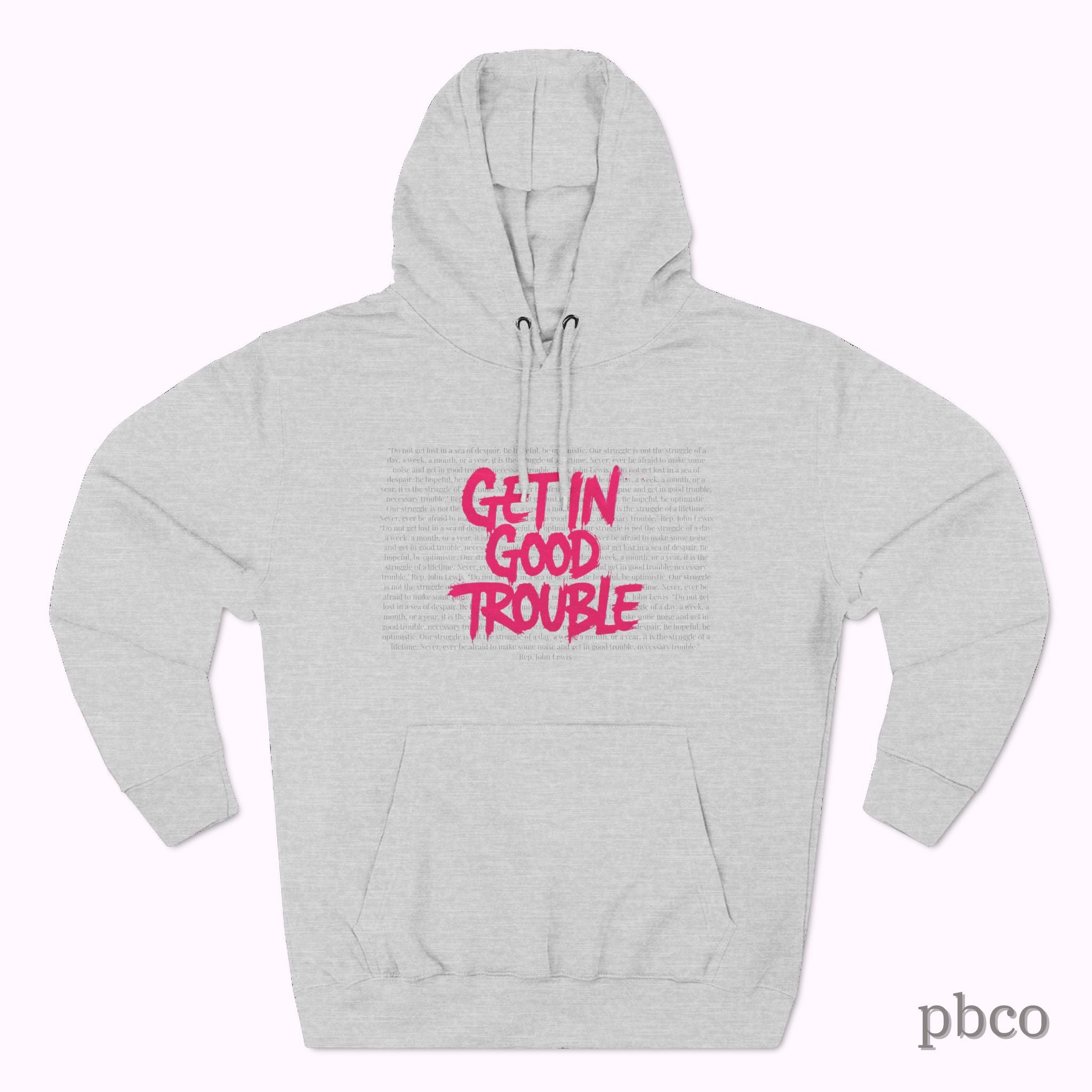 Get In Good Trouble Unisex Hoodie