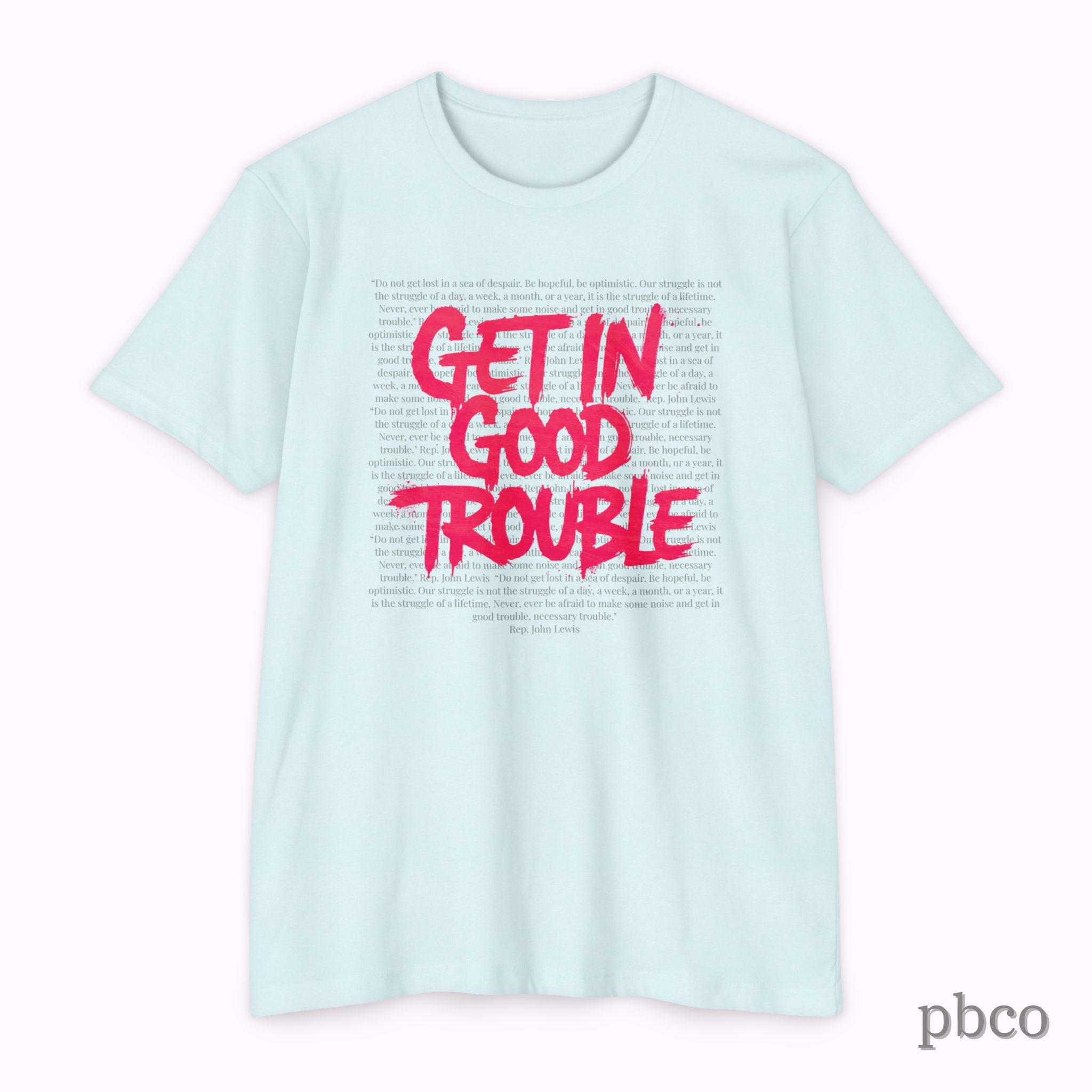 Get in Good Trouble T-Shirt