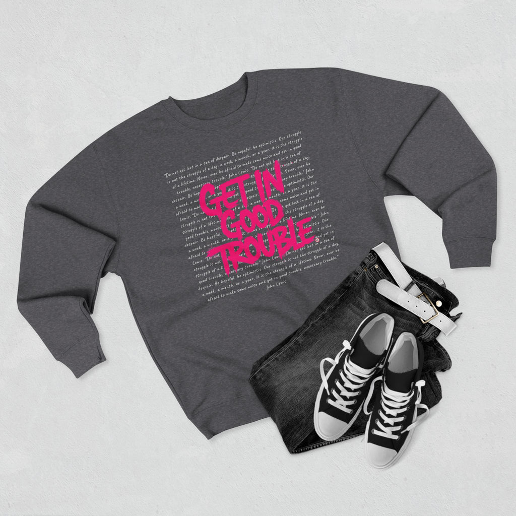 Crewneck Graphic Sweatshirt 'Get in Good Trouble'
