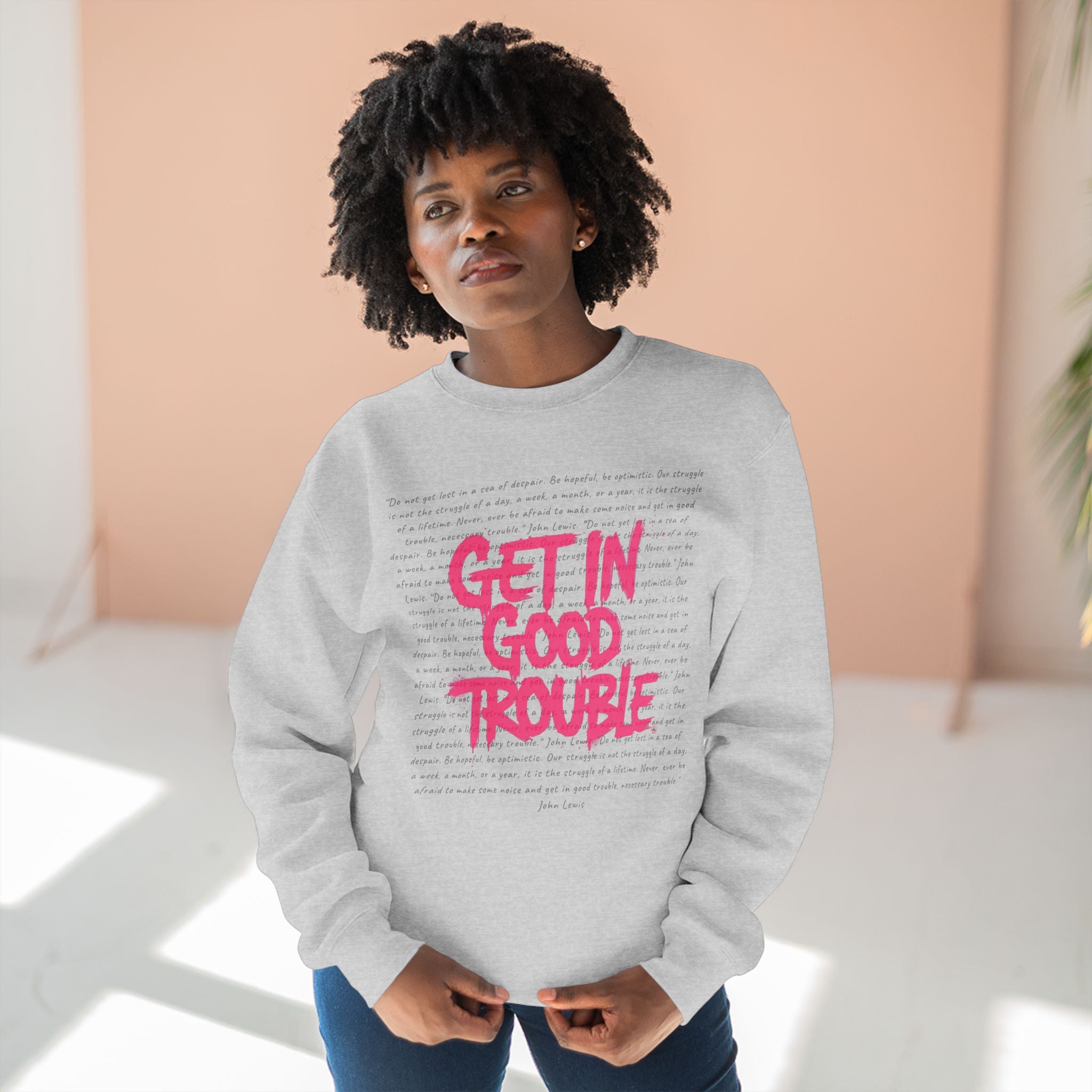 Crewneck Graphic Sweatshirt 'Get in Good Trouble'