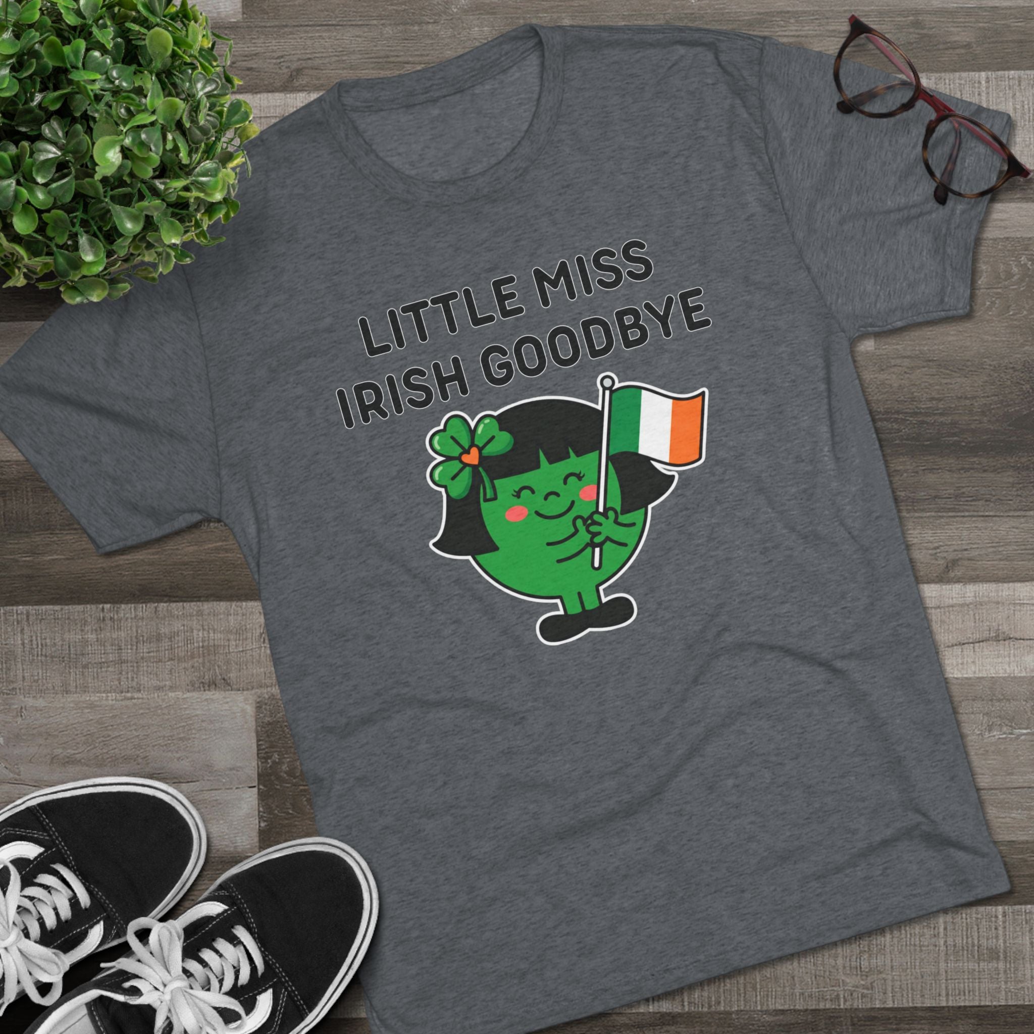 Little Miss Irish Goodbye T-Shirt — Funny St. Patrick’s Day Party Tee