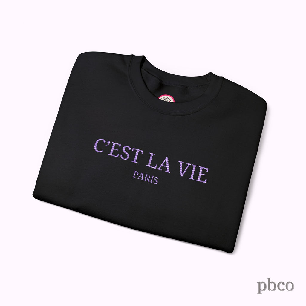 C'est La Vie Paris Crewneck Sweatshirt — Casual French Phrase Pullover