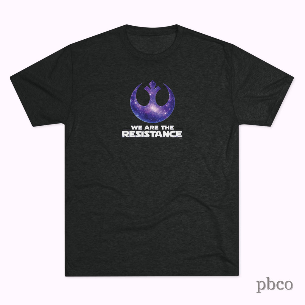 We Are The Resistance - Tri-blend Unisex Tee