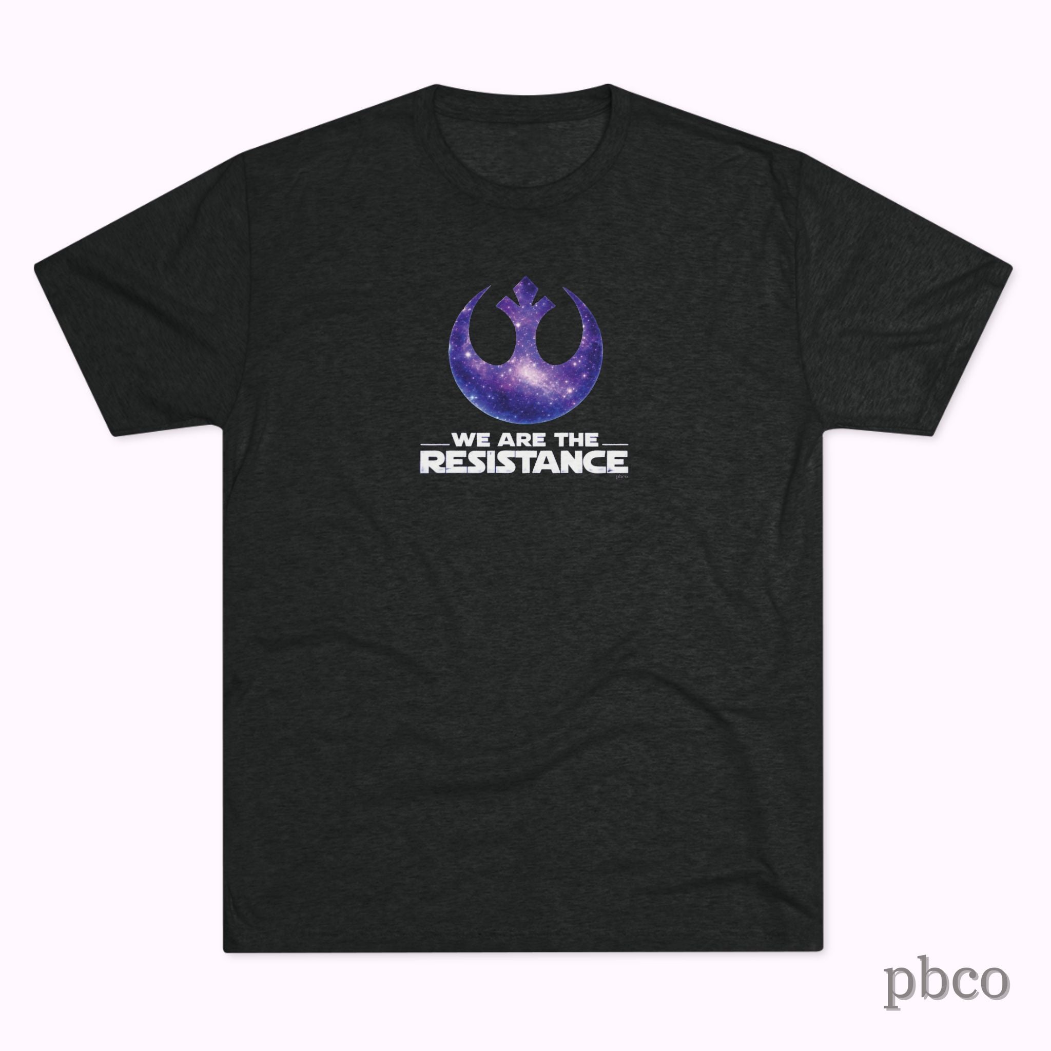 We Are The Resistance - Tri-blend Unisex Tee