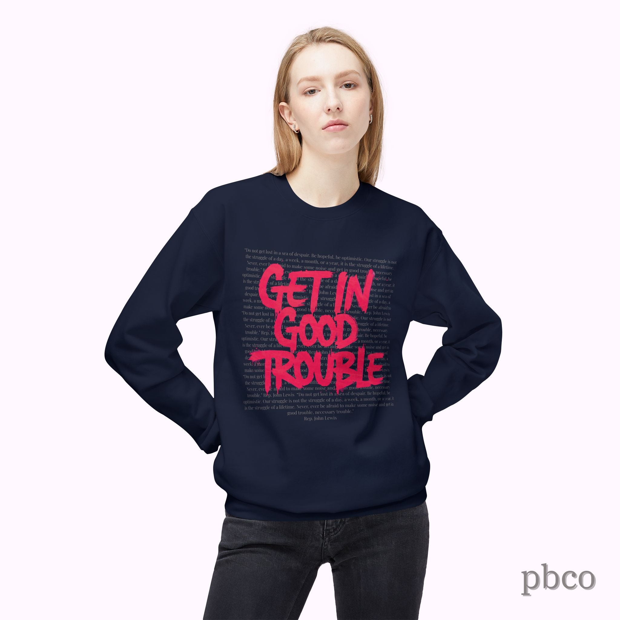 Get In Good Trouble Crewneck Sweatshirt