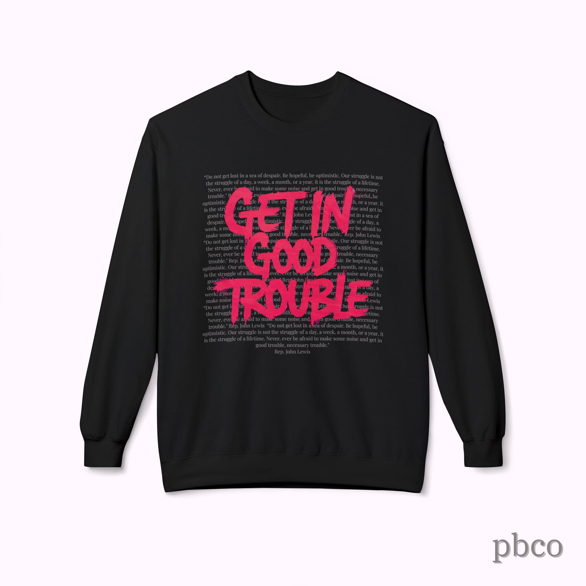 Get In Good Trouble Crewneck Sweatshirt