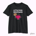 Little Miss Resistance T-Shirt — Feminist Protest Graphic Tee