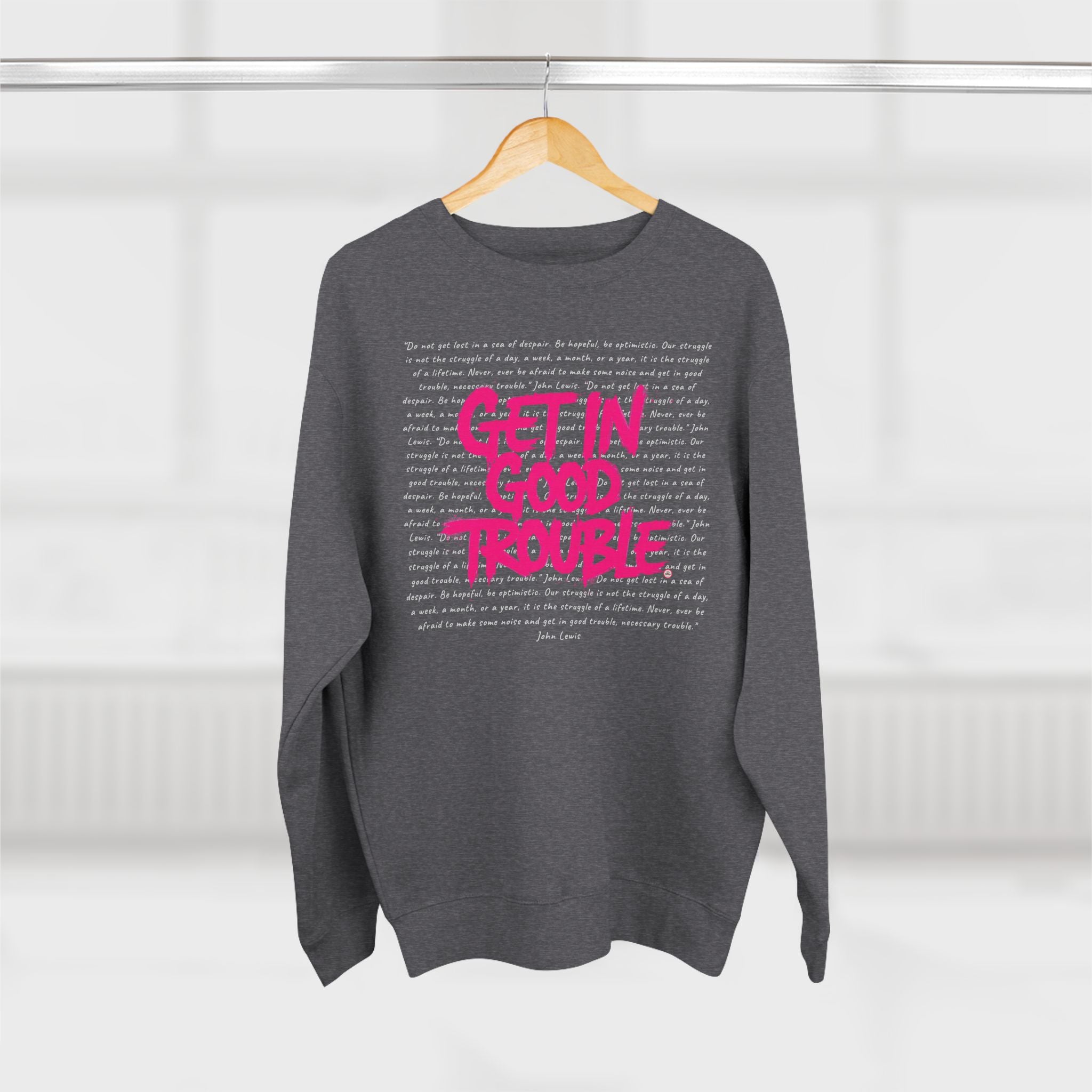 Crewneck Graphic Sweatshirt 'Get in Good Trouble'