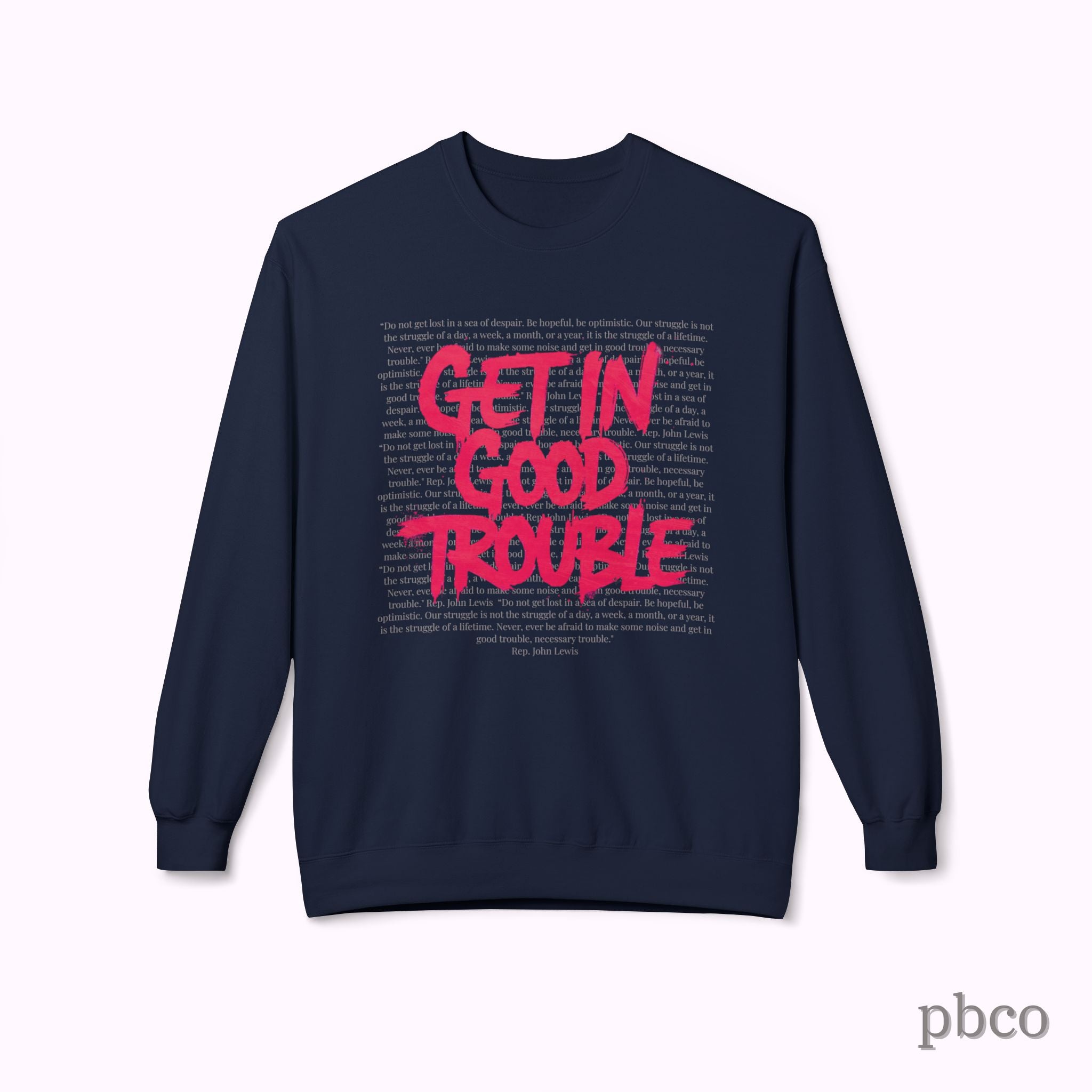 Get In Good Trouble Crewneck Sweatshirt
