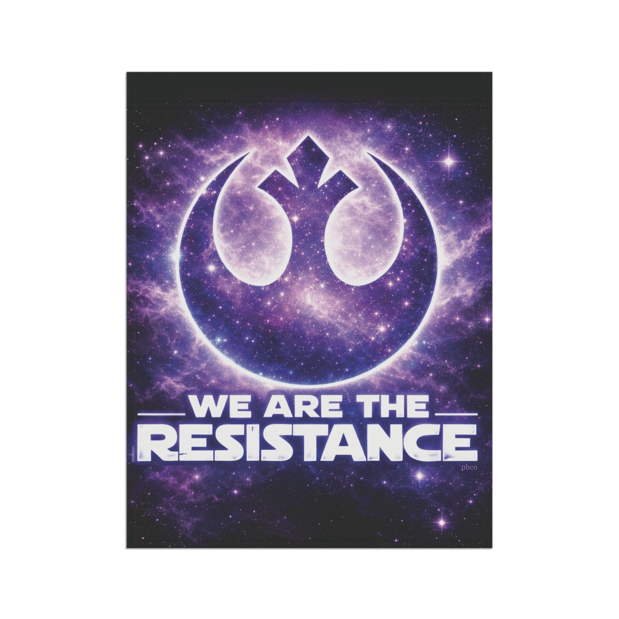 We Are The Resistance Garden Flag (Multiple Sizes)