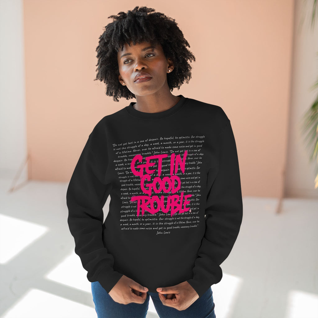 Crewneck Graphic Sweatshirt 'Get in Good Trouble'