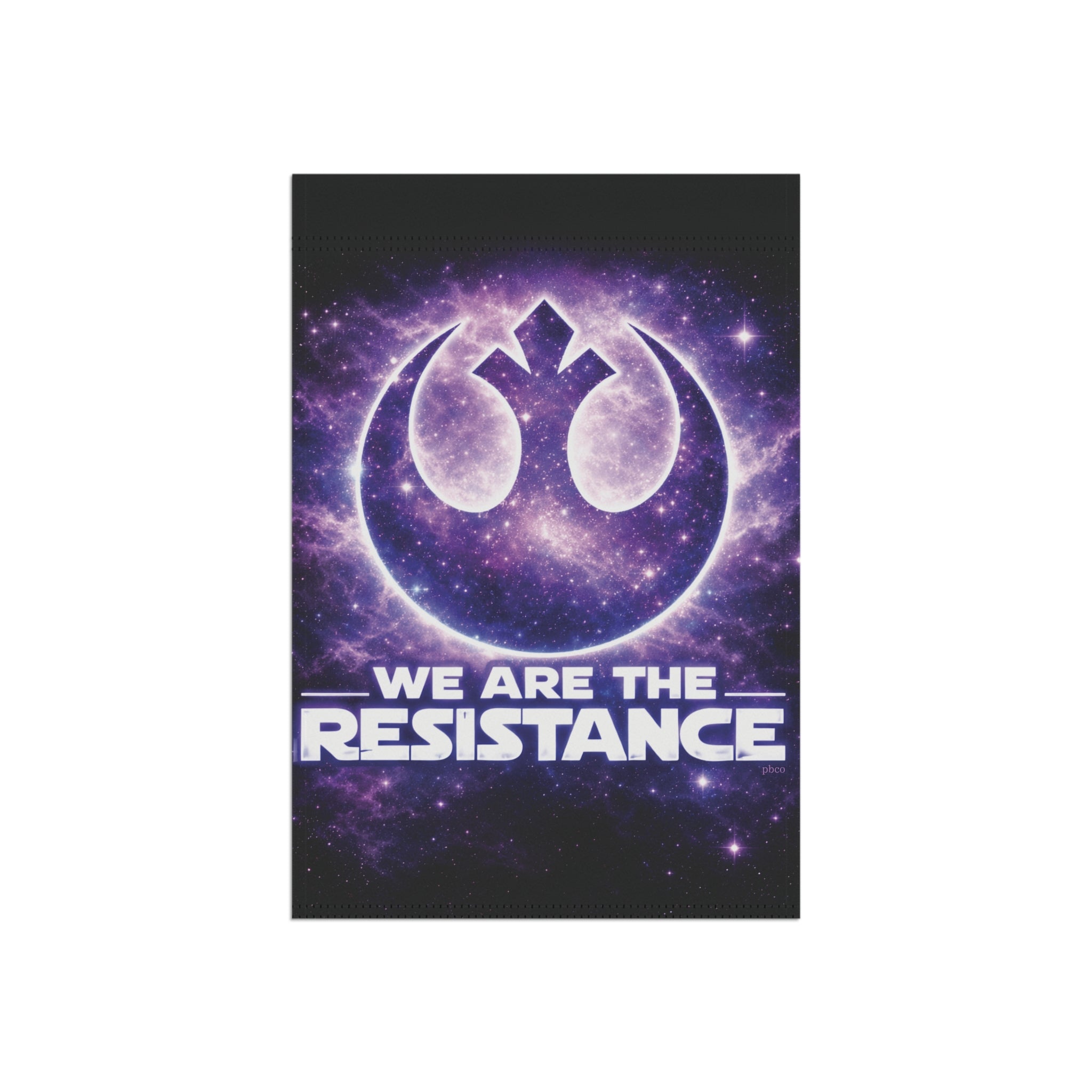 We Are The Resistance Garden Flag (Multiple Sizes)