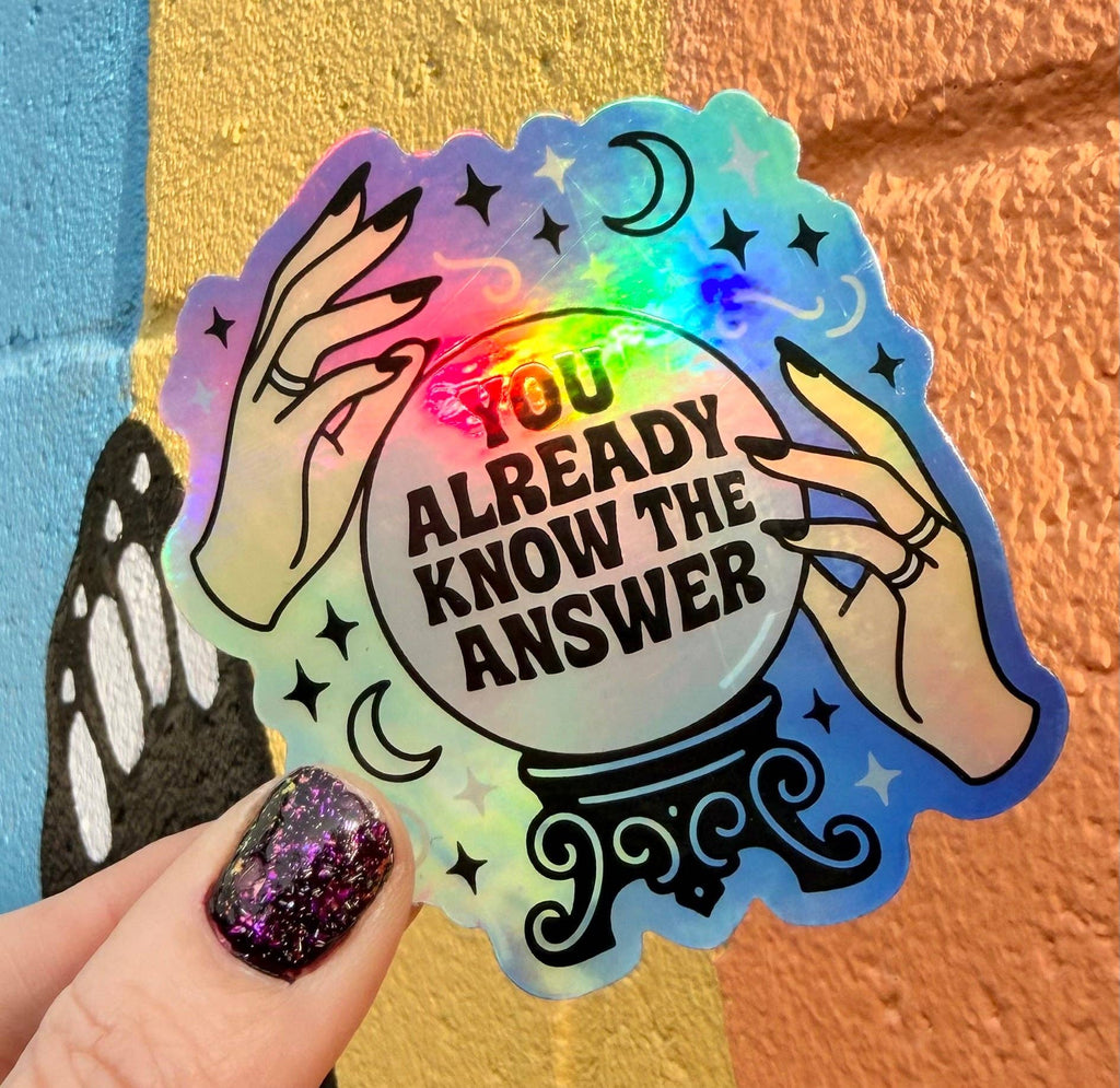 Hilarious Humanitarian - You Already Know The Answer Holographic Sticker