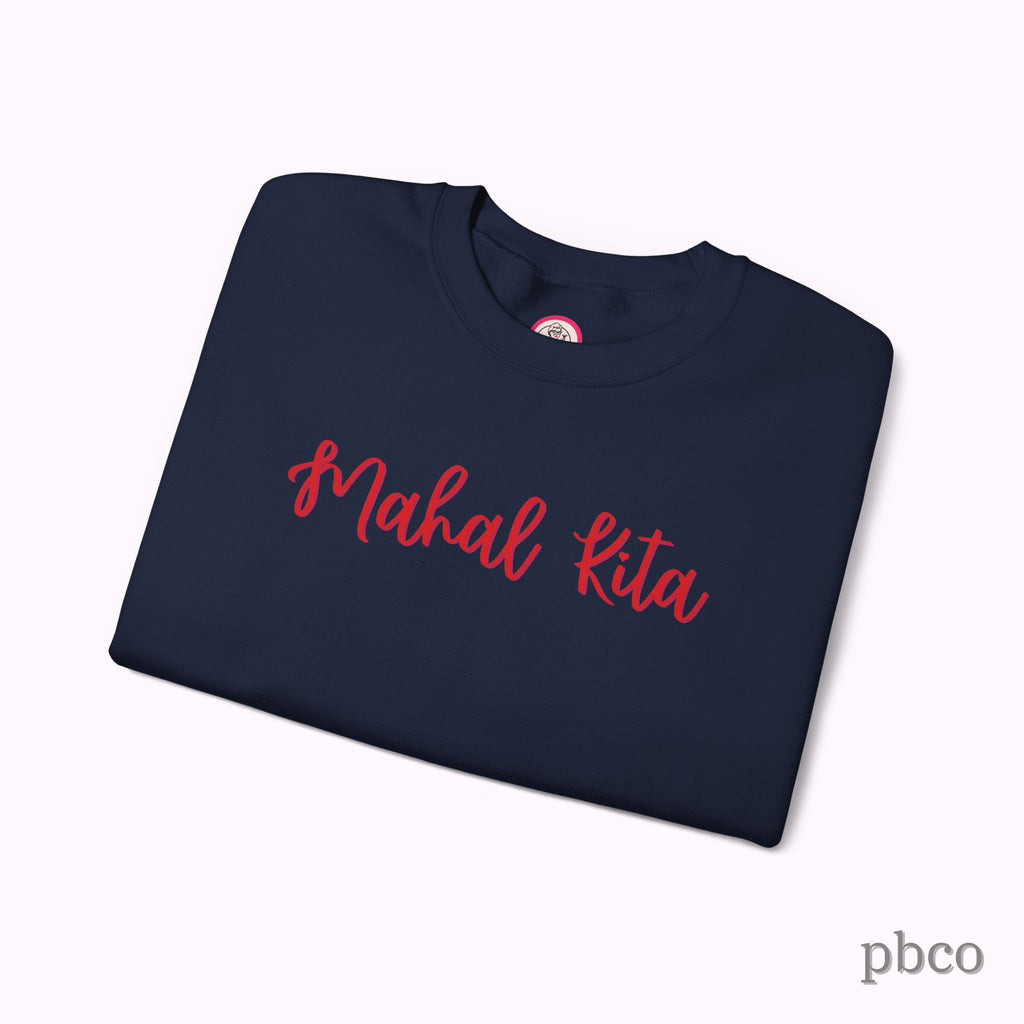 Mahal Kita Crewneck Sweatshirt