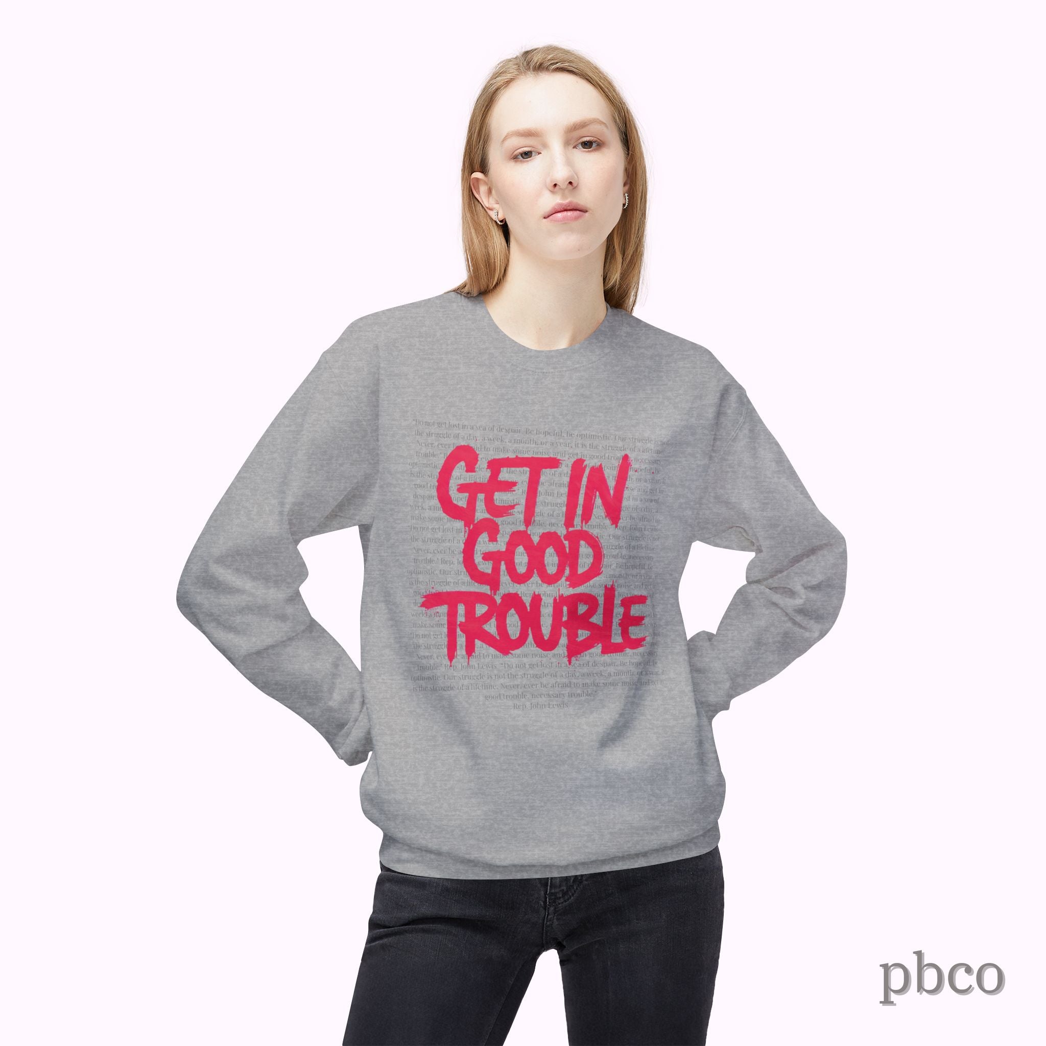 Get In Good Trouble Crewneck Sweatshirt