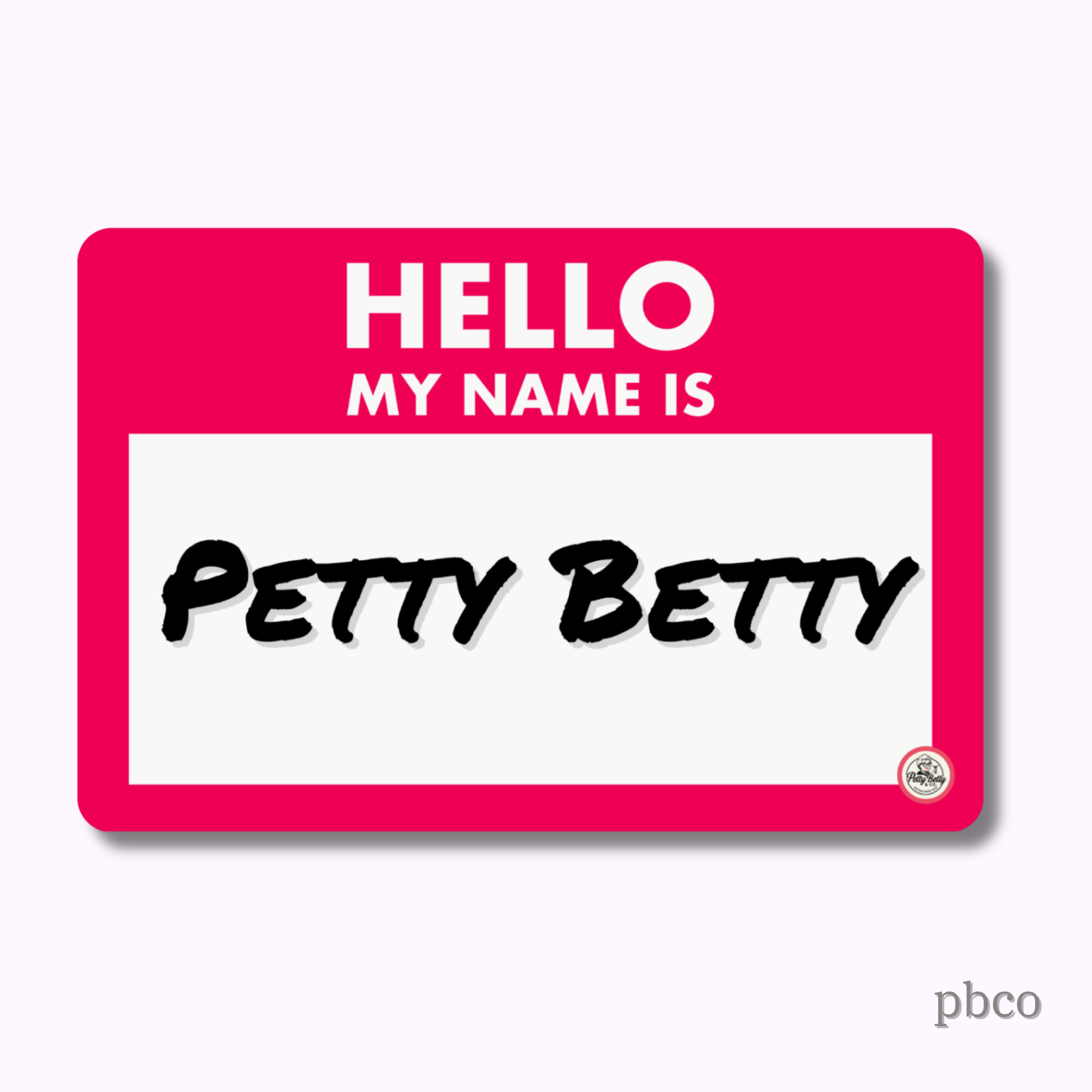 Hello My Name is......Magnet