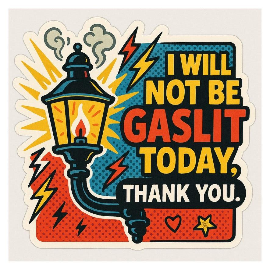 Not Today Manipulation