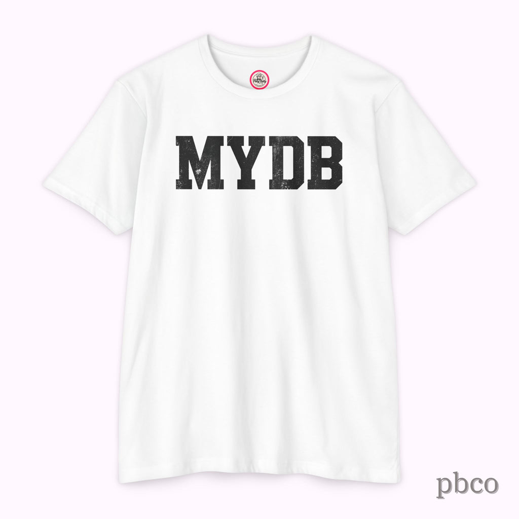 MYDB T-Shirt | Mind Your Damn Business | Classic