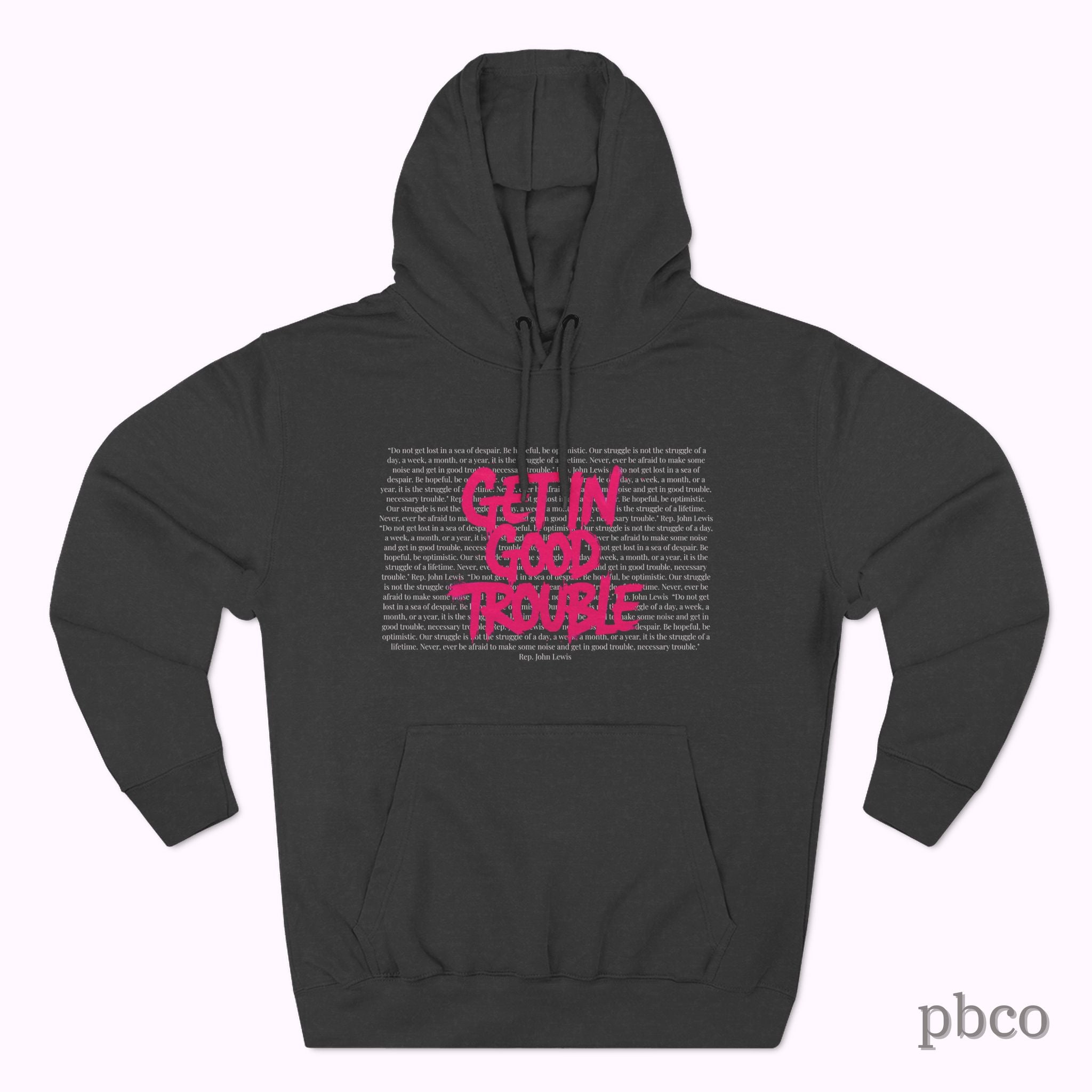 Get In Good Trouble Unisex Hoodie
