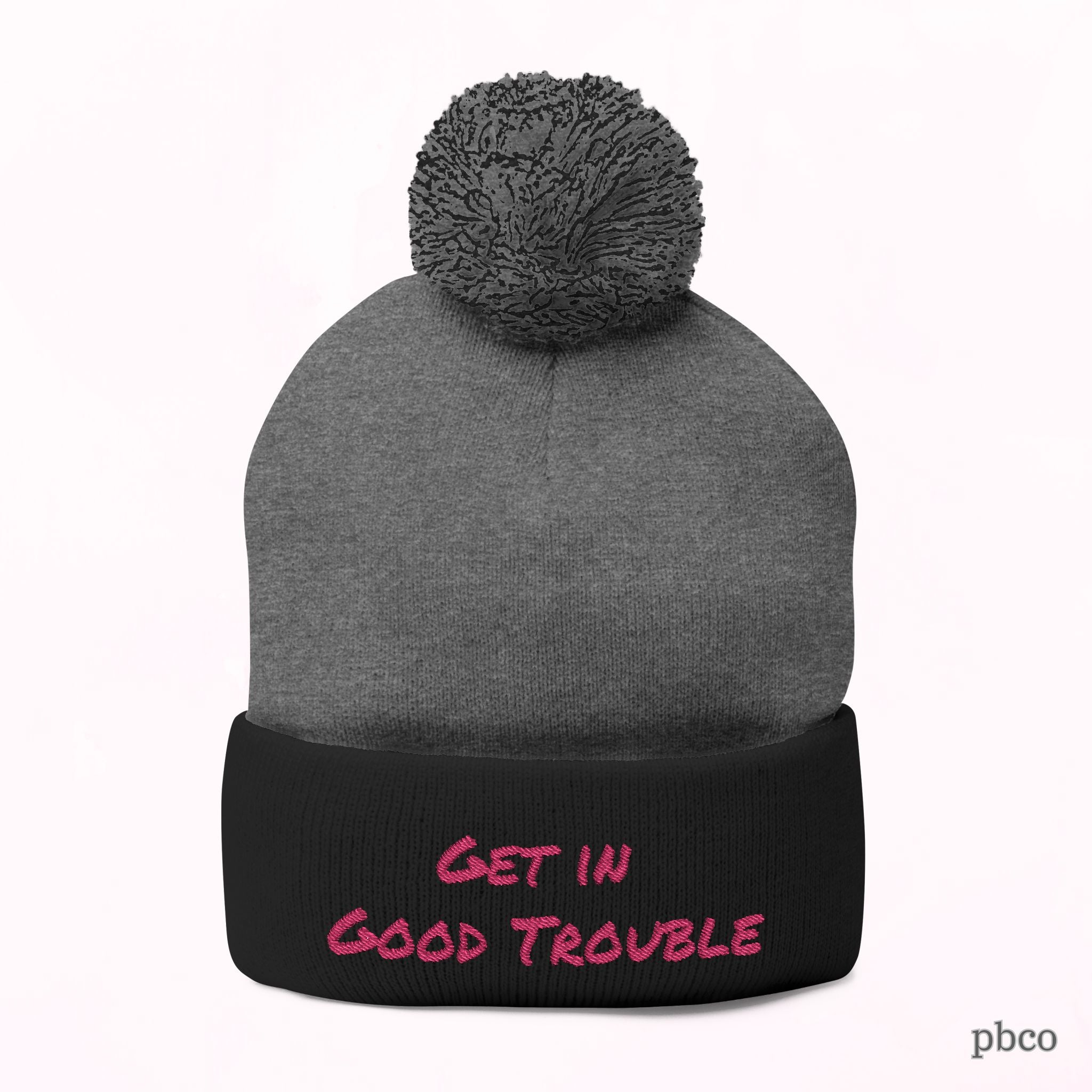 Pom-Pom Knit Cap - Embroidered 'Get in Good Trouble' Beanie