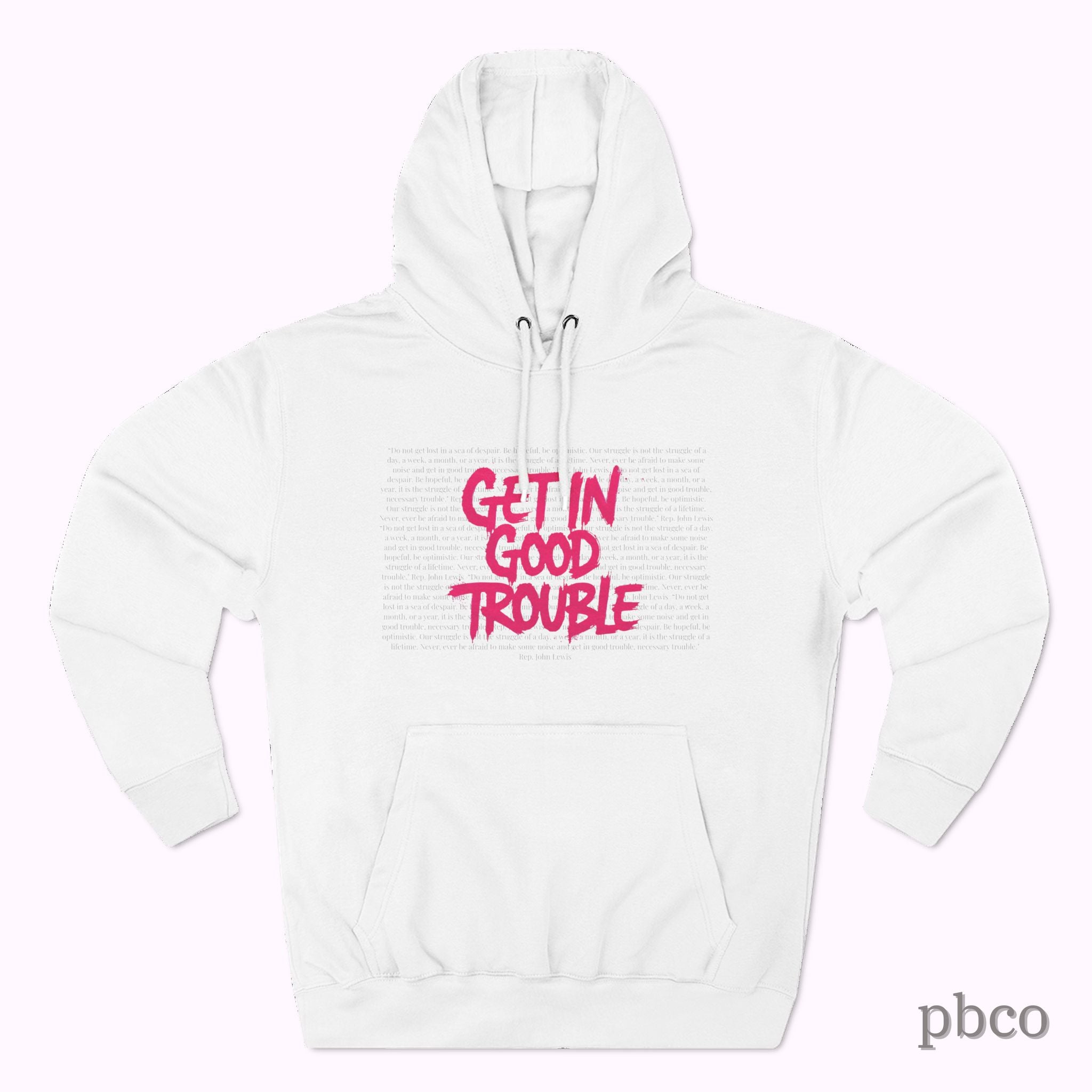 Get In Good Trouble Unisex Hoodie