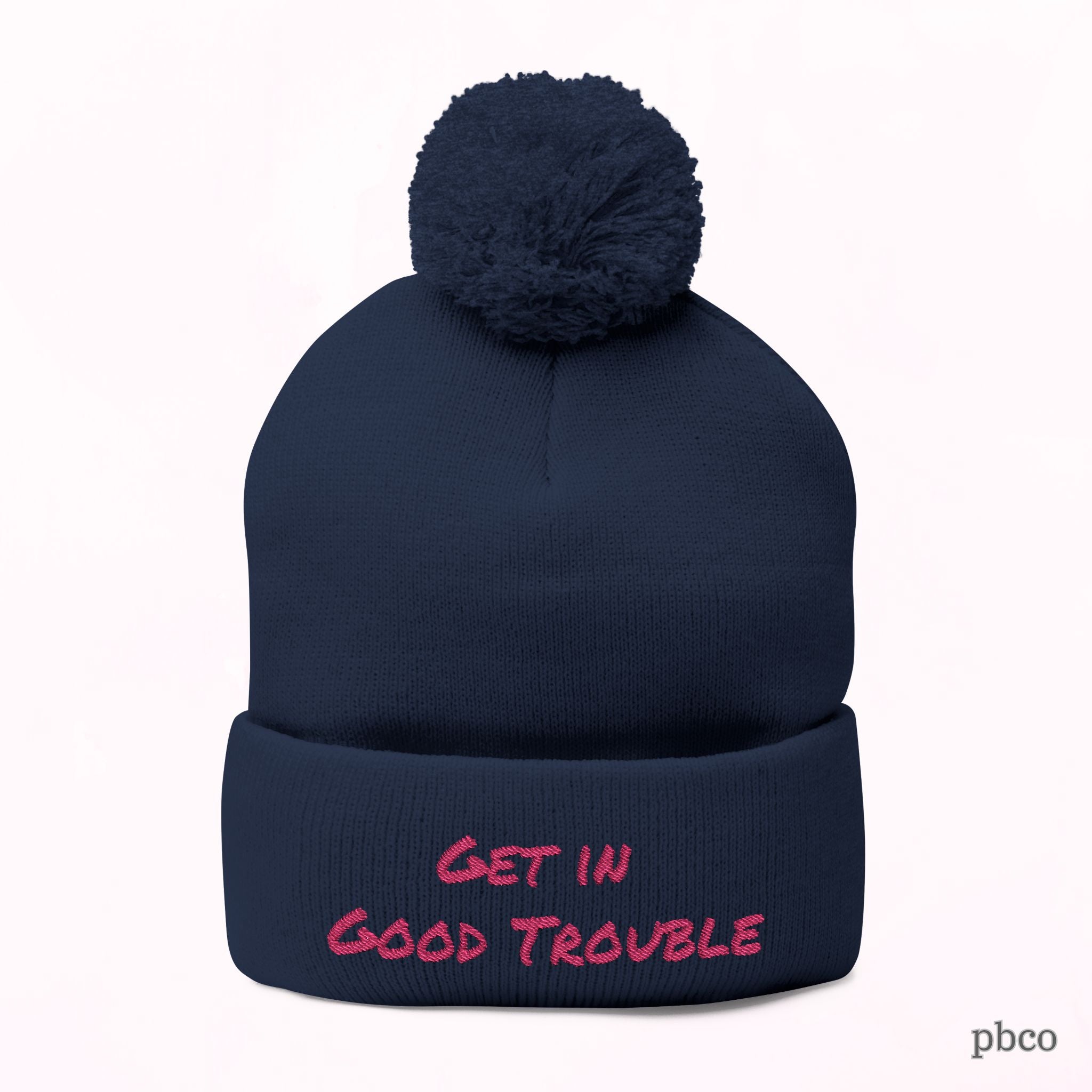 Pom-Pom Knit Cap - Embroidered 'Get in Good Trouble' Beanie