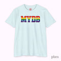 MYDB T-Shirt | Mind Your Damn Business | Pride