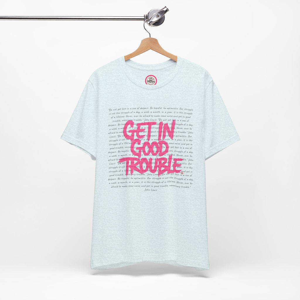 Crewneck Graphic Tee 'Get in Good Trouble'