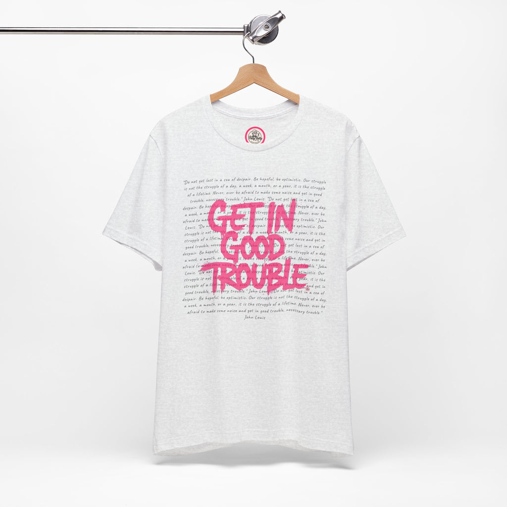 Crewneck Graphic Tee 'Get in Good Trouble'