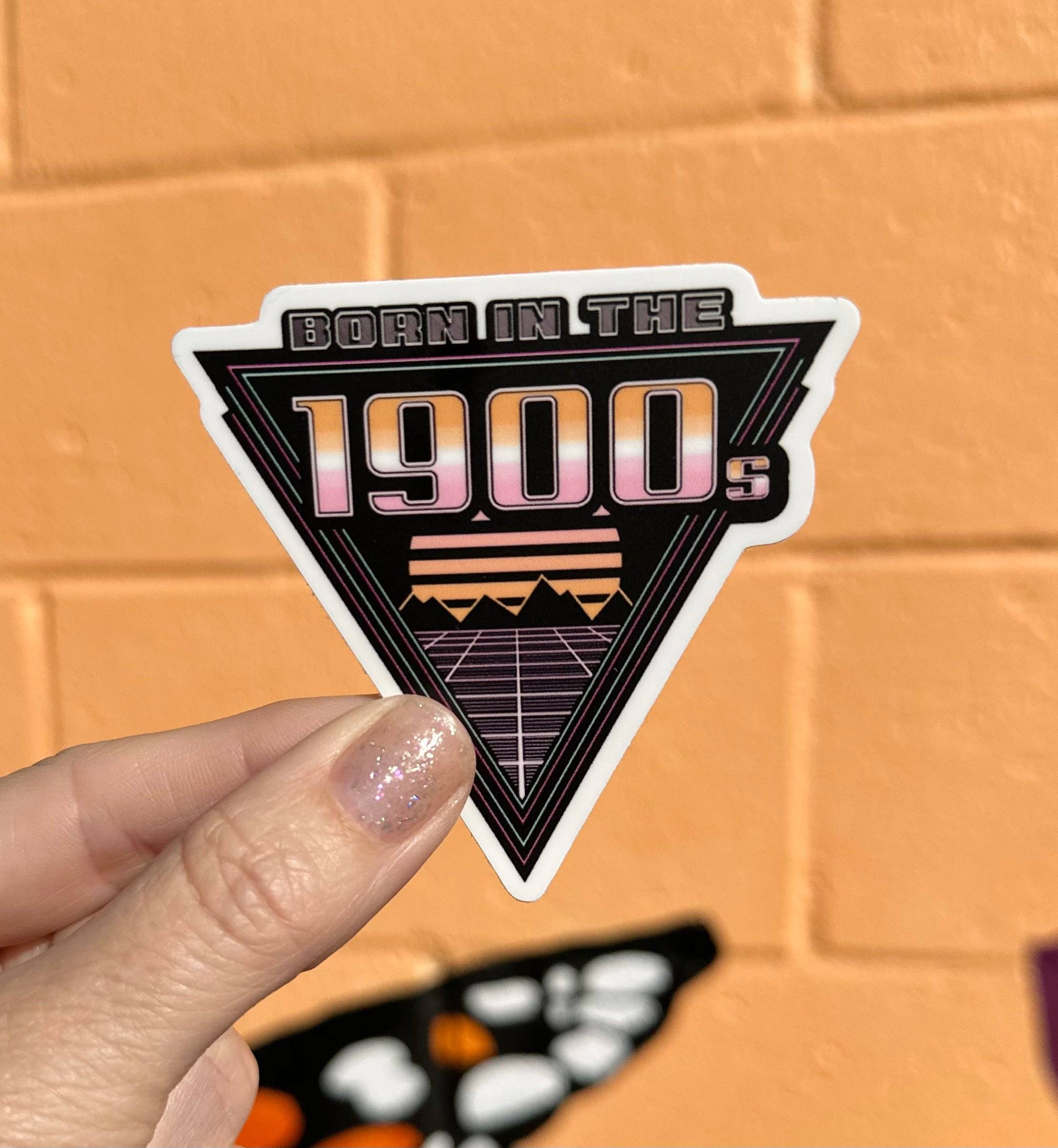 Hilarious Humanitarian - Born In The 1900's Sticker