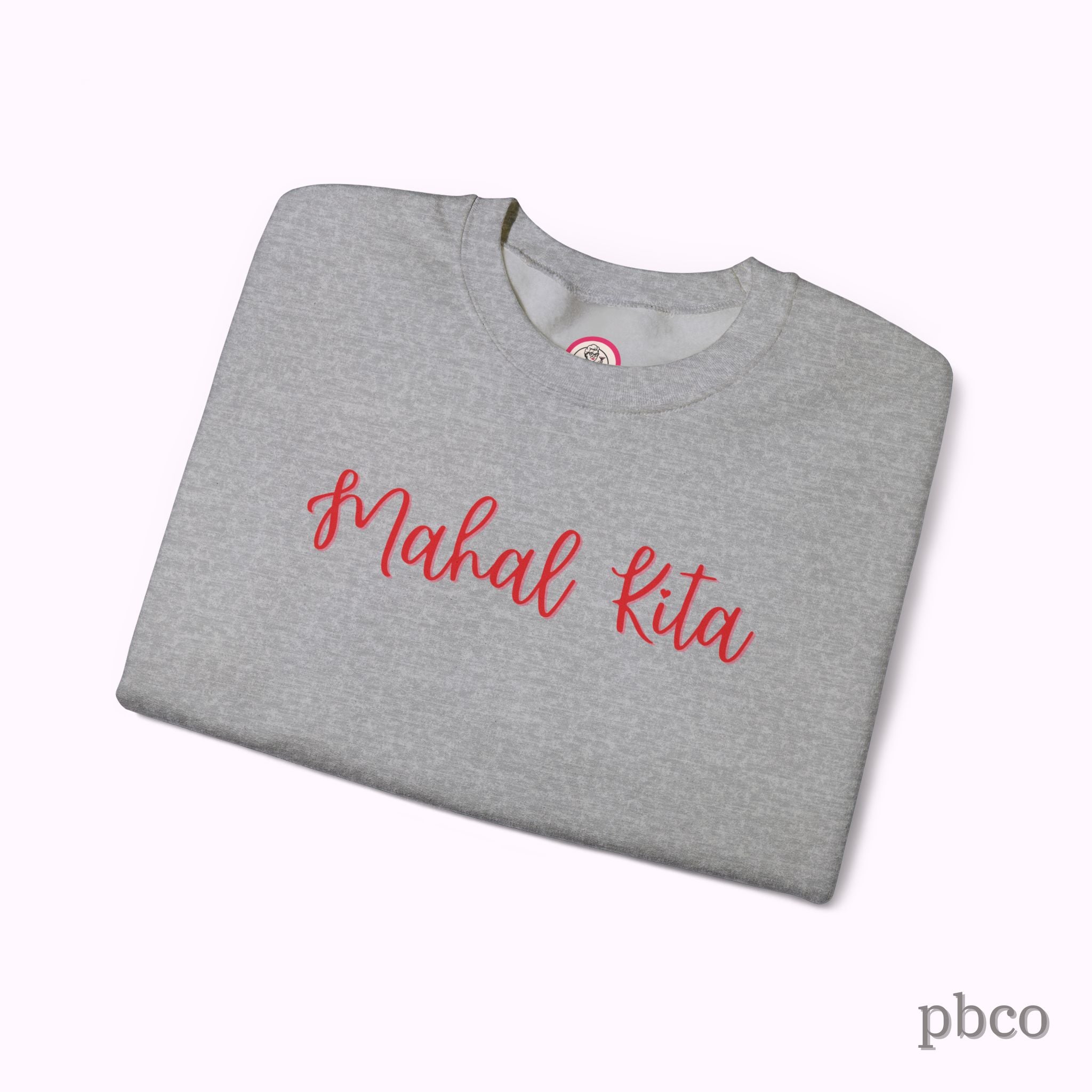 Mahal Kita Crewneck Sweatshirt