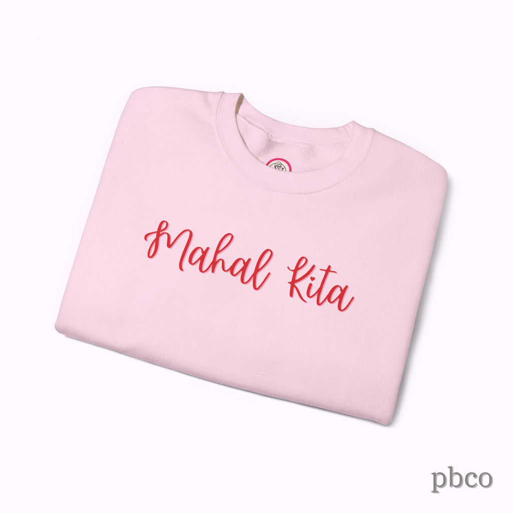 Mahal Kita Crewneck Sweatshirt