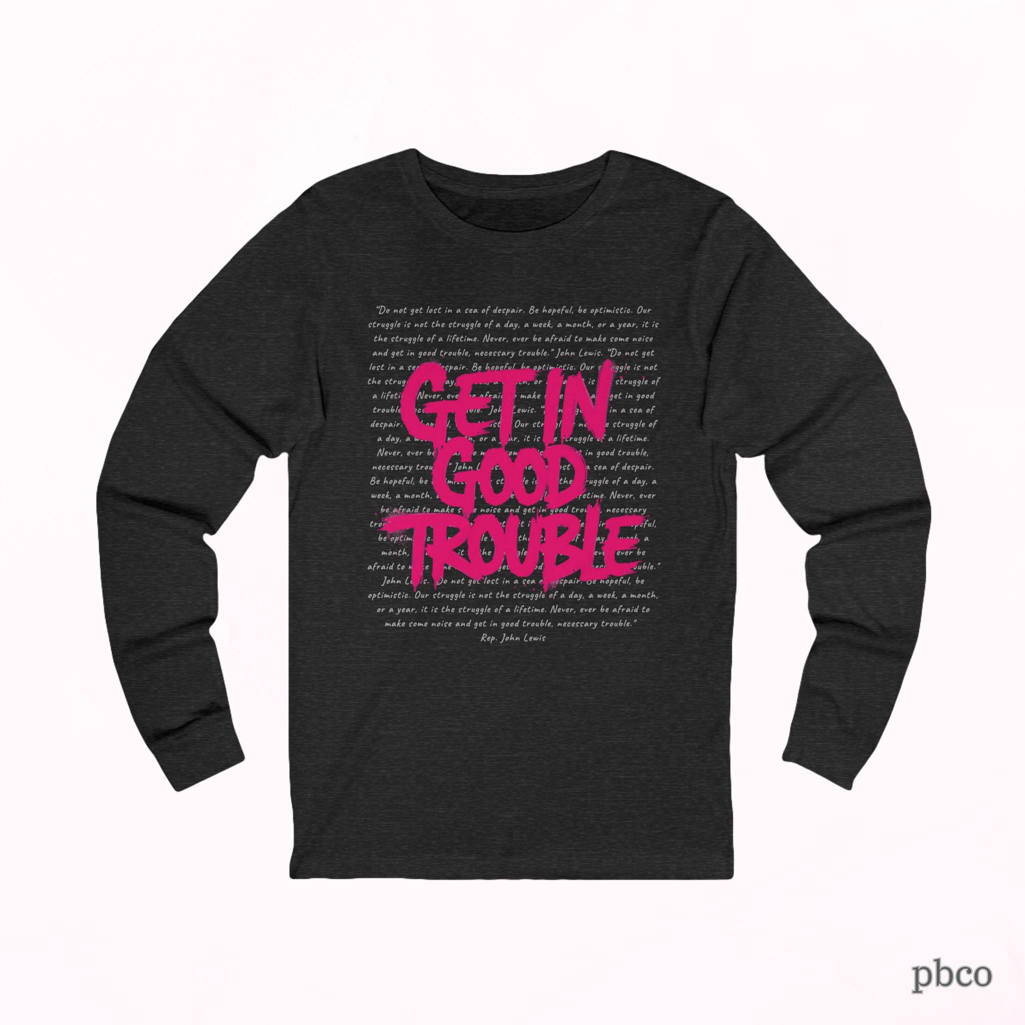 Get in Good Trouble Long Sleeve Graphic Tee