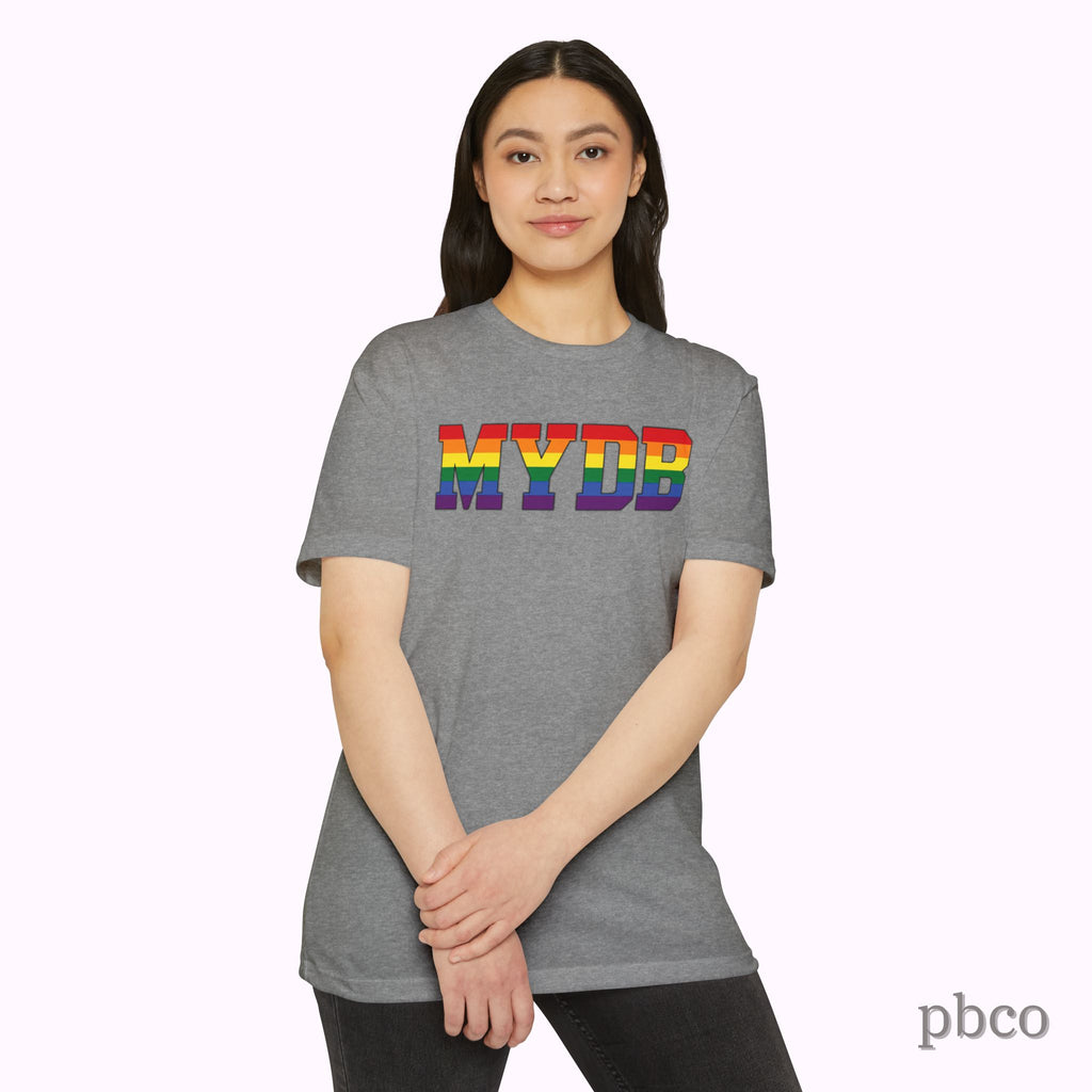 MYDB T-Shirt | Mind Your Damn Business | Pride