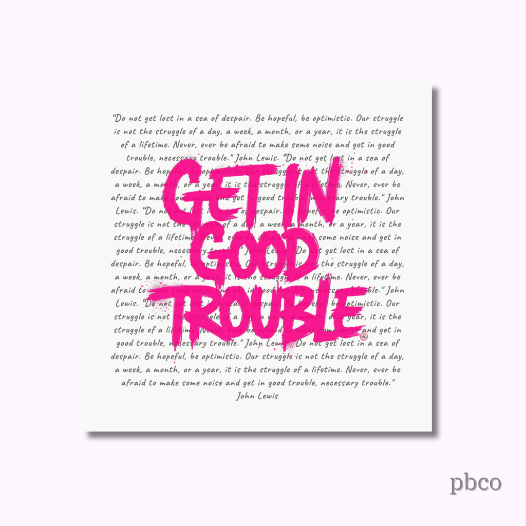 Get in Good Trouble Magnet