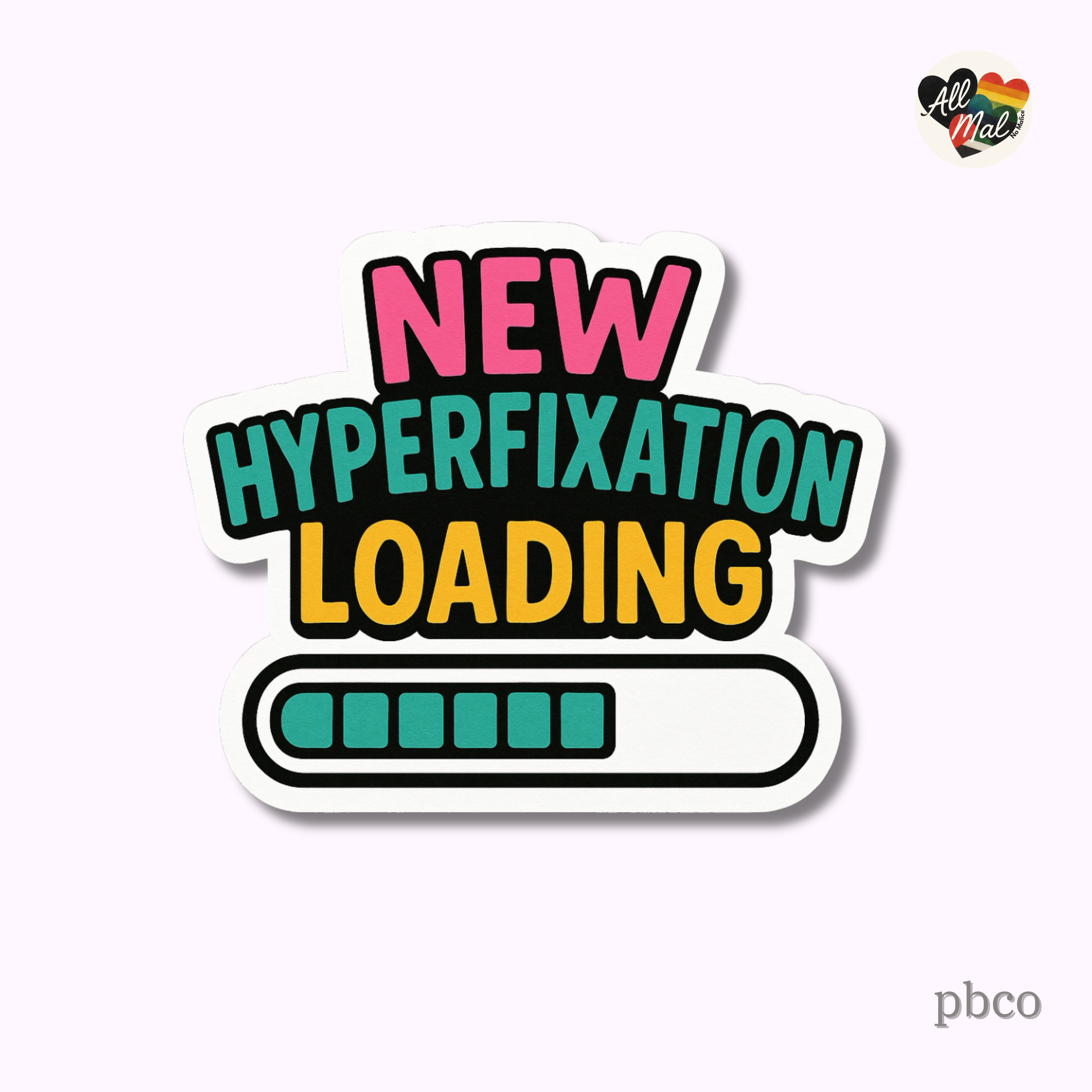 All Mal, No Malice - Laser Focus Dialed In