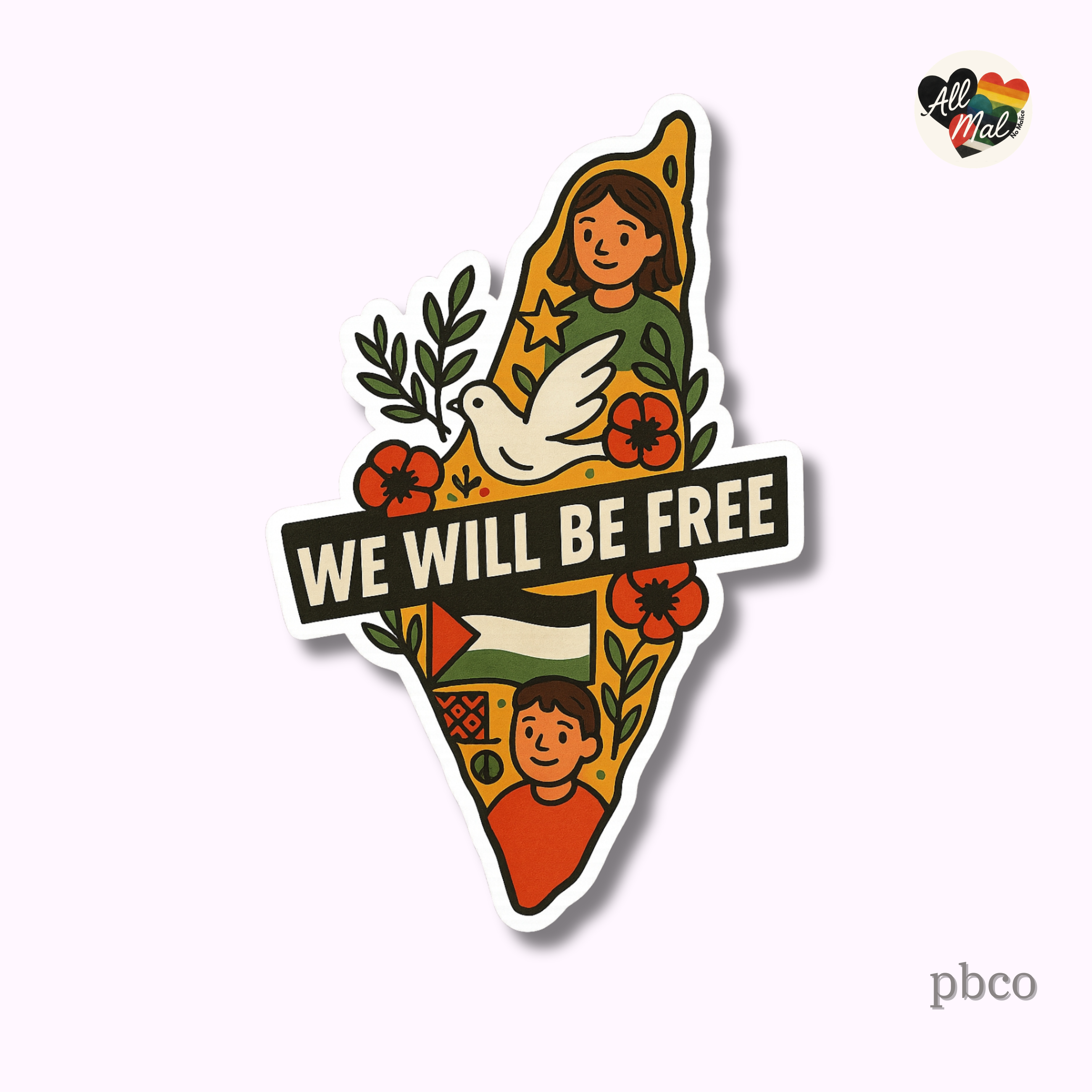 All Mal, No Malice - We Will Be Free