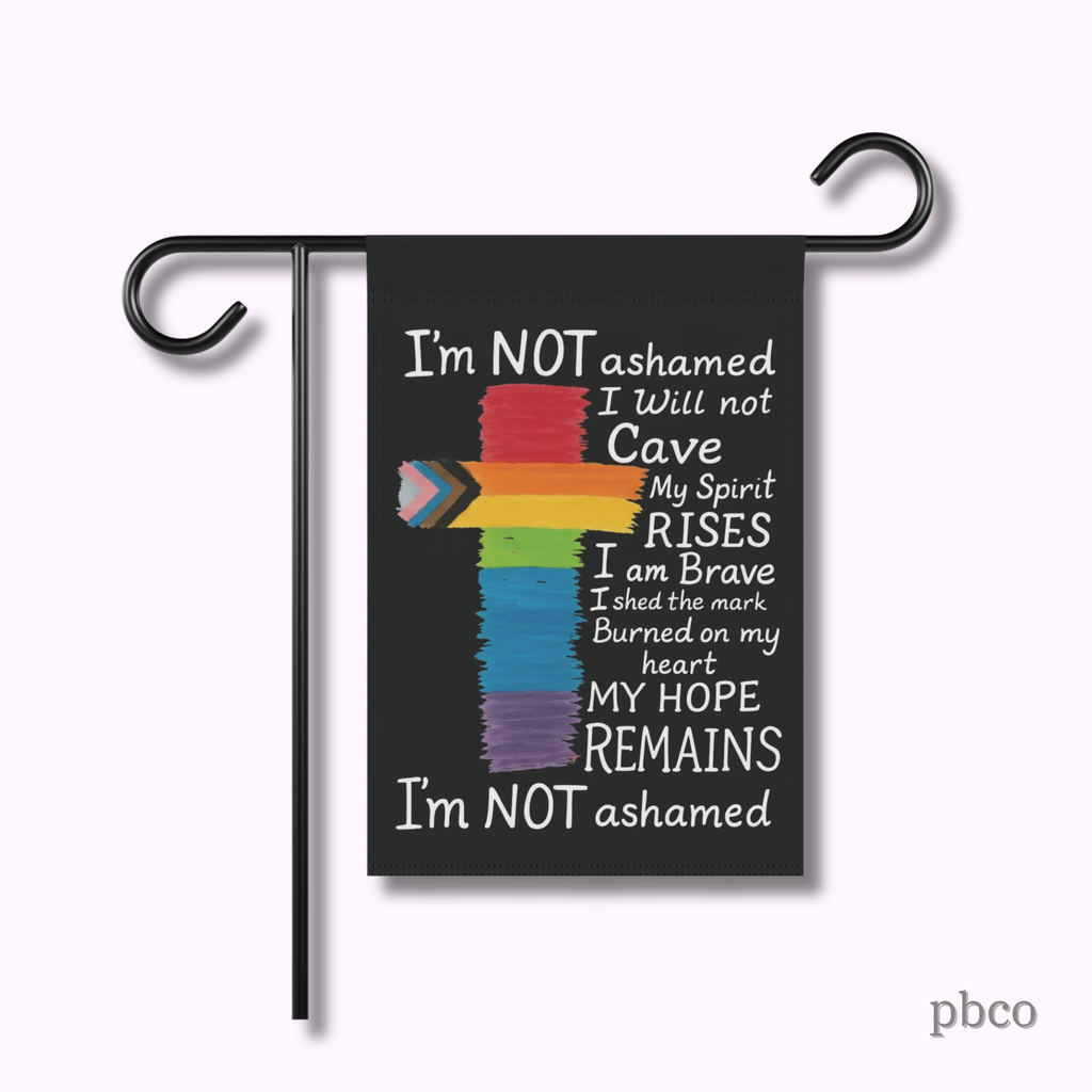 Garden Flag "I'm NOT ashamed" Colors of Pride Cross