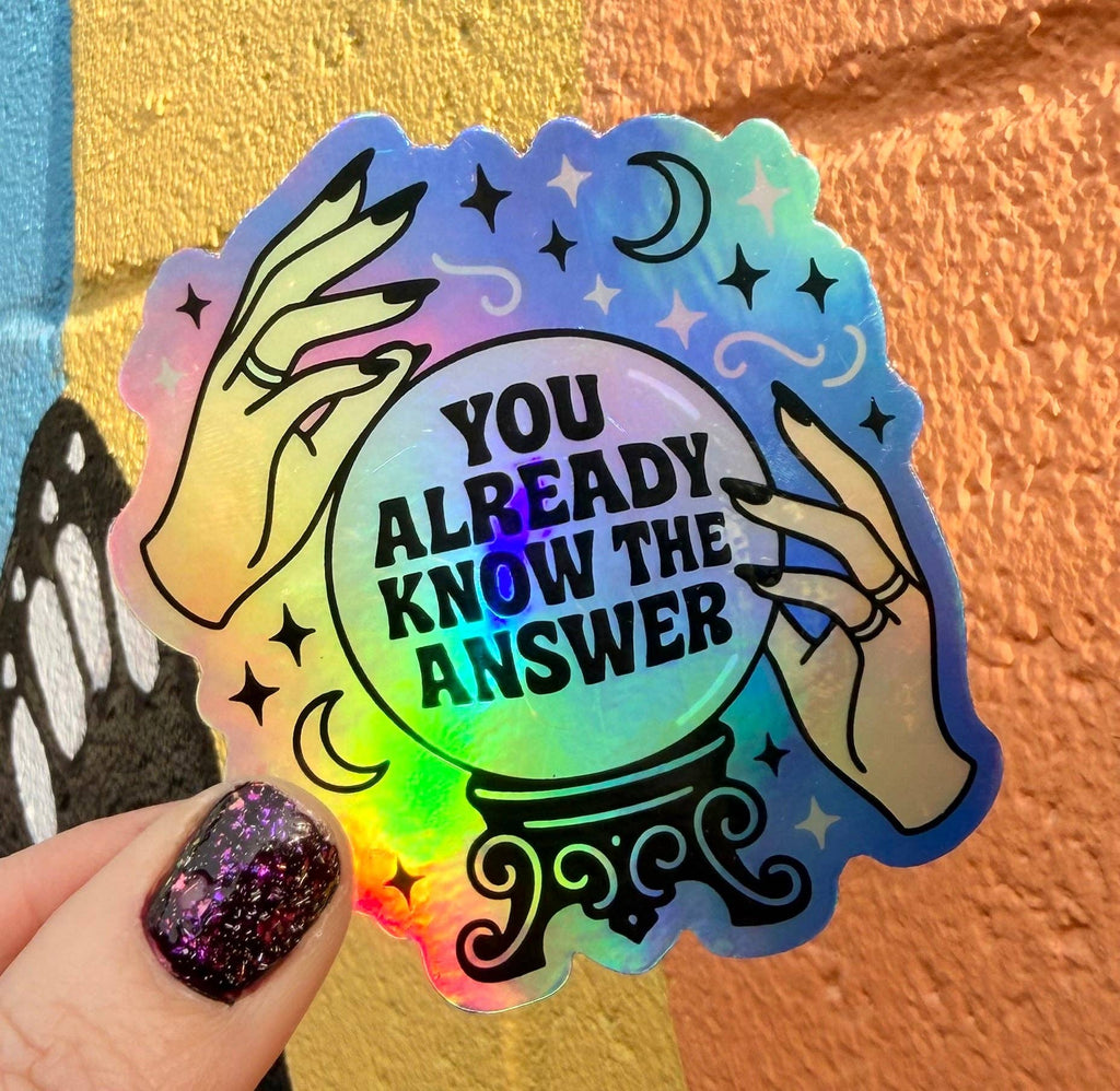 Hilarious Humanitarian - You Already Know The Answer Holographic Sticker