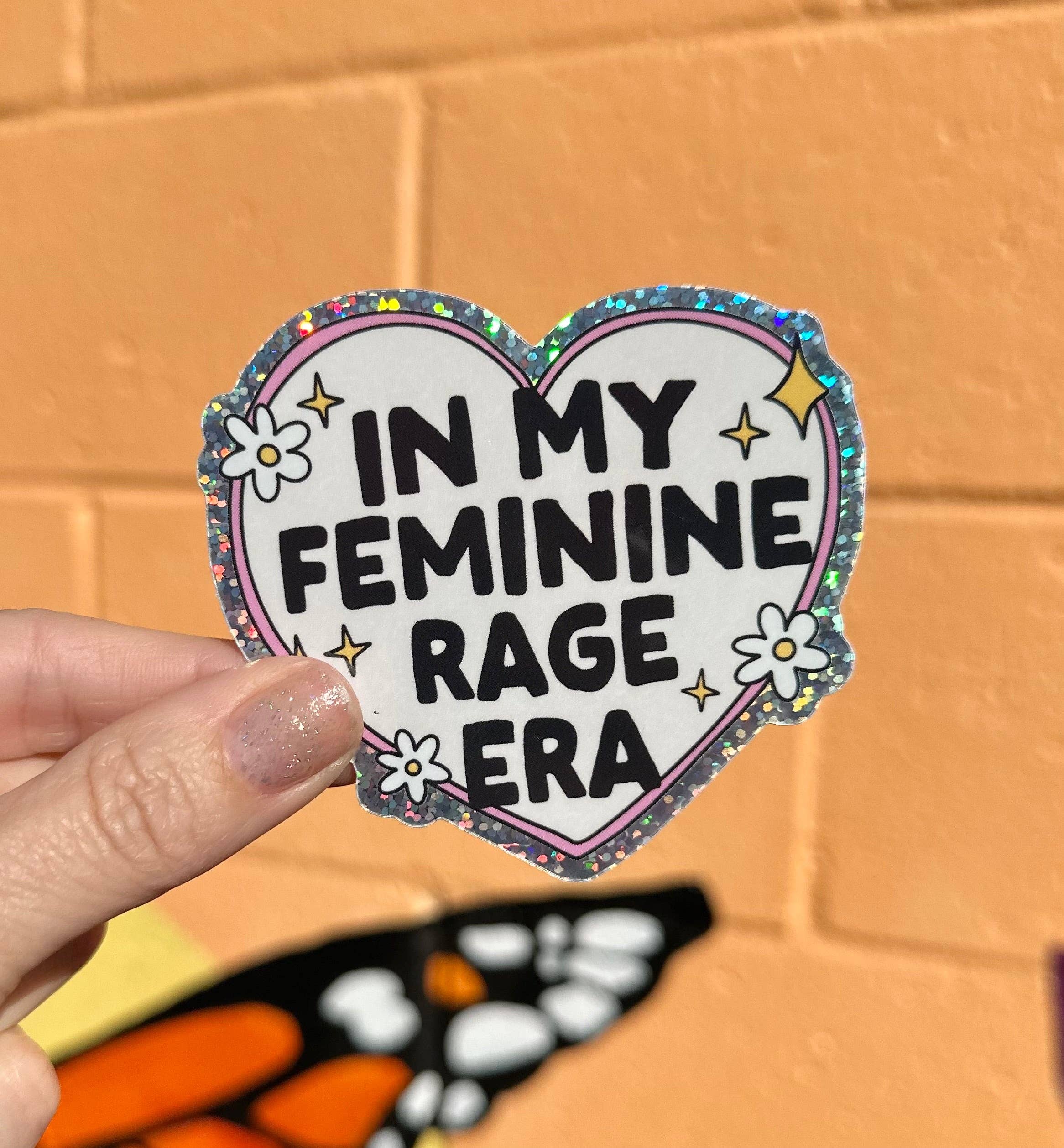 Hilarious Humanitarian - In My Feminine Rage Era Sticker (2 styles available)