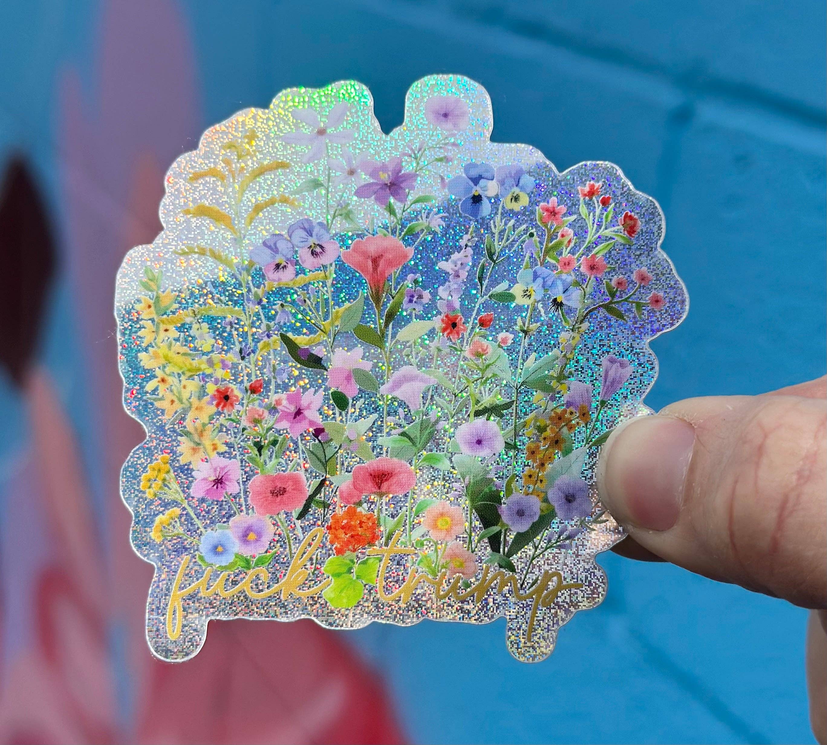 Hilarious Humanitarian - Hidden "Fuck Trump" Floral Pixie Glitter Sticker