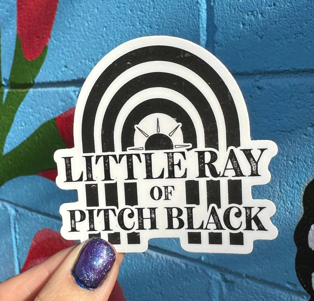 Hilarious Humanitarian - Little Ray Of Pitch Black Sticker